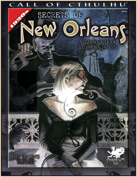 Call of Cthulhu RPG: Secrets of New Orleans Sale Price: $16.95 $13.55 [view]