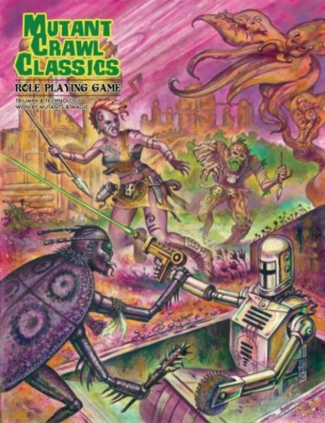 Mutant Crawl Classics: Core Rulebook (HC)