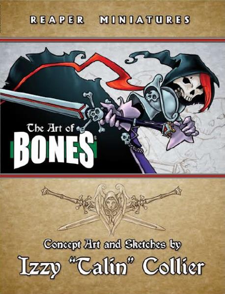 The Art of Bones by Izzy ''Talin'' Collier