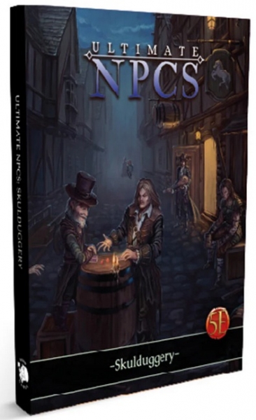Ultimate NPCs: Skulduggery Hardcover (5E)