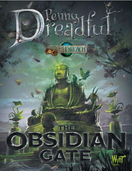Through The Breach RPG: (Penny Dreadful) Obsidian Gate