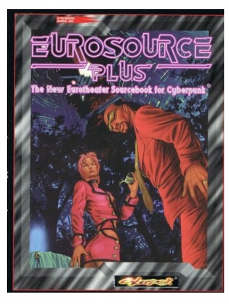 Cyberpunk RPG: Eurosource Plus