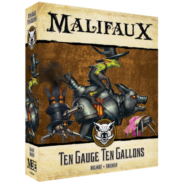 Malifaux (M3E): Ten Gauge Ten Gallons