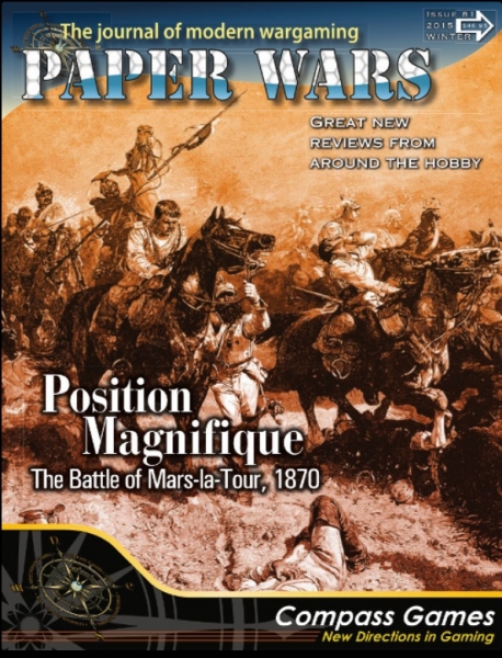 Paper Wars Magazine: #81 Position Magnifique - Mars le Tour 1870