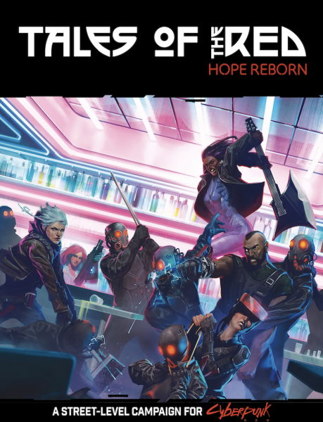 Cyberpunk: Tales of the RED: Hope Reborn