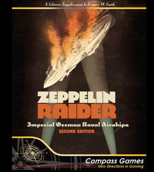 Zeppelin Raider: Imperial German Naval Airships (2nd Edition)