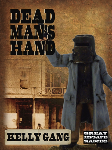 Dead Mans Hand: The Kelly Gang