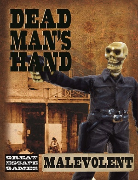 Dead Mans Hand: The Malevolent Seven