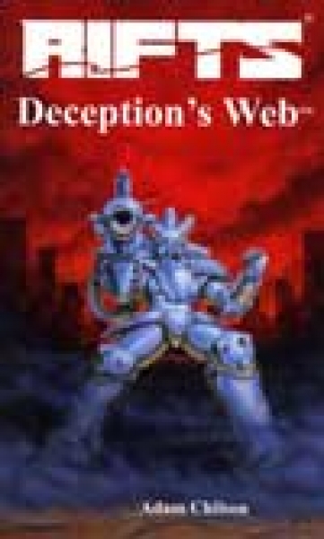 Rifts Novel Two: Deception’s Web