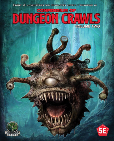 Compendium of Dungeon Crawls: Volume Two