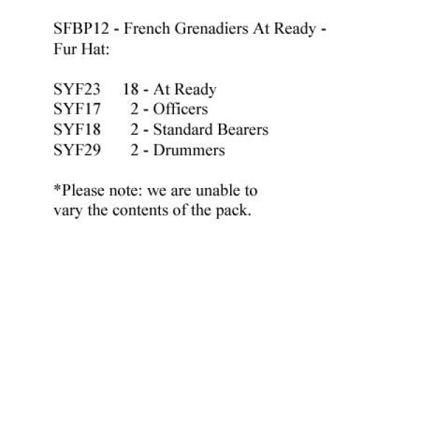 Front Rank Miniatures: SFBP12 French Grenadiers (Fur Hat) At Ready (24 Figures)