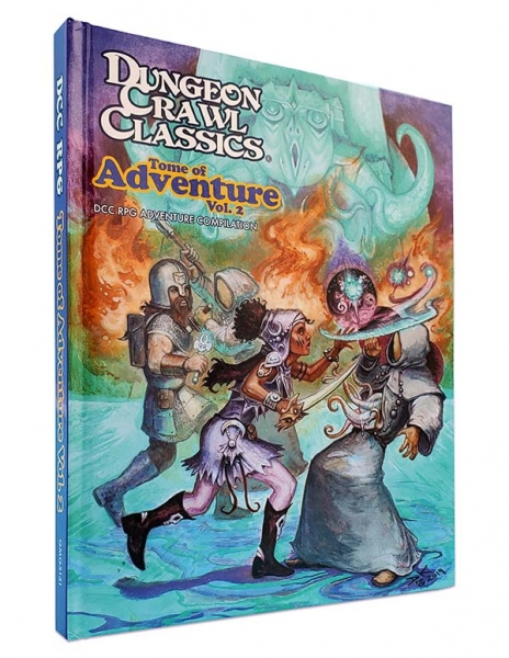 Dungeon Crawl Classics RPG: Tome of Adventure, Volume 2 (HC)