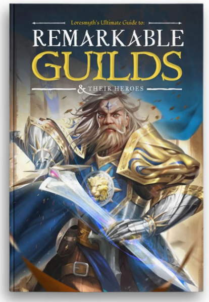 Remarkable Guilds & Their Heroes (HC)