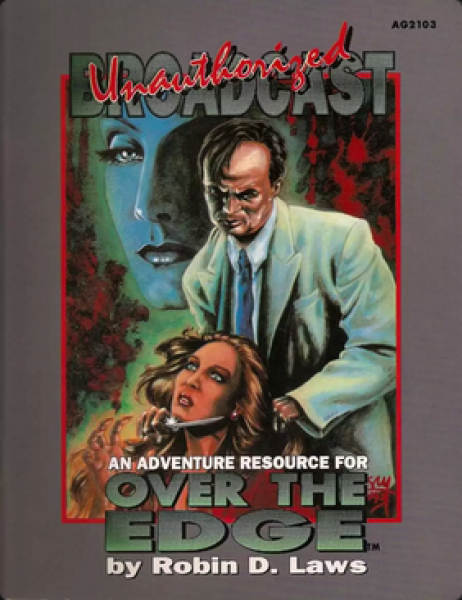 Unauthorized Broadcast (Over the Edge 1E)