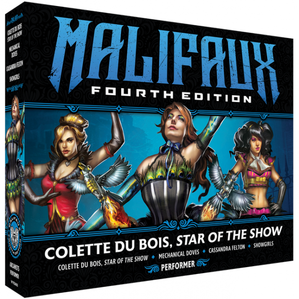Malifaux 4E: Colette Du Bois, Star of the Show
