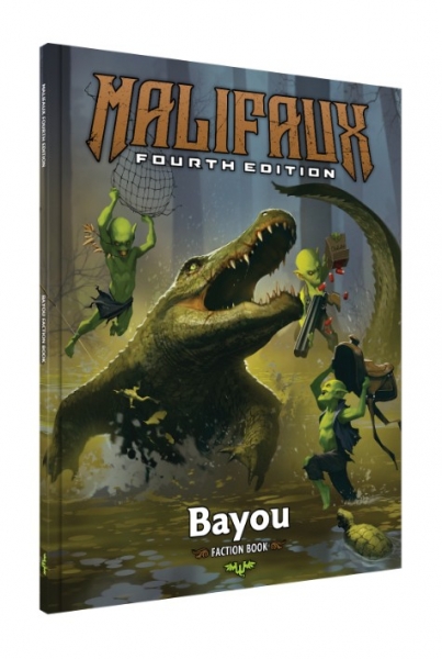 Malifaux 4E: Bayou Faction Book