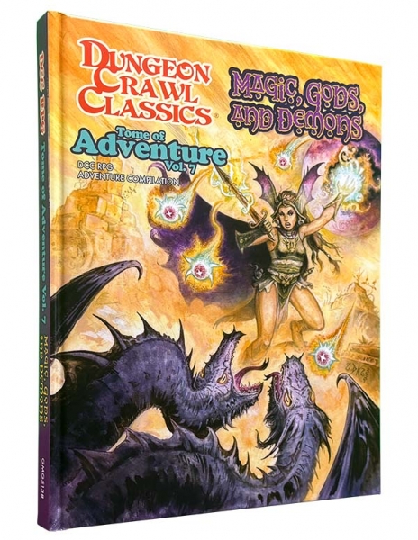 Dungeon Crawl Classics Tome of Adventure Volume 7: Magic, Gods, and Demons