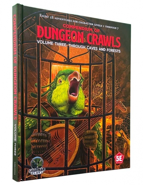 D&D 5E: Compendium of Dungeon Crawls Volume 3: Through Caves and Forests
