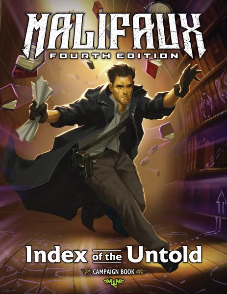 Malifaux 4E: Index of the Untold Campaign Book