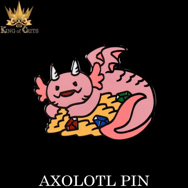 King of Crits Dice: Axolotl (Enamel Pin)