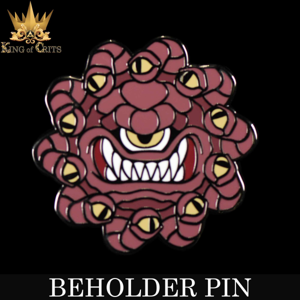 King of Crits Dice: Beholder (Enamel Pin)
