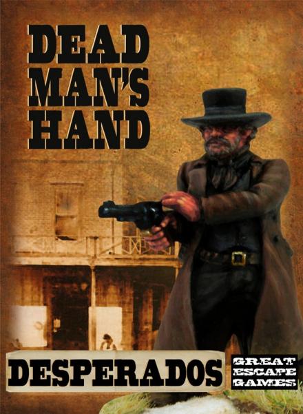 Dead Mans Hand: Desperados